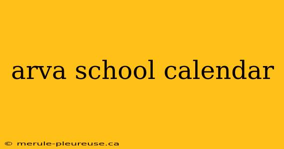 arva school calendar