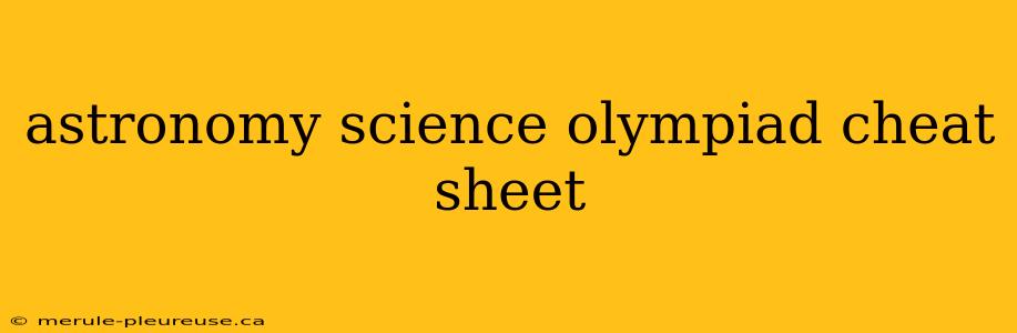 astronomy science olympiad cheat sheet