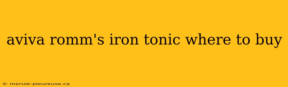 aviva romm's iron tonic where to buy