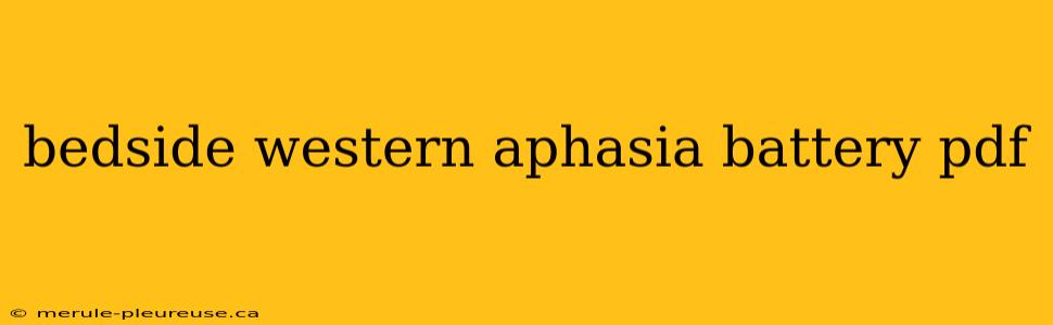 bedside western aphasia battery pdf