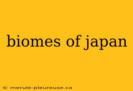 biomes of japan