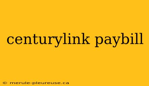 centurylink paybill