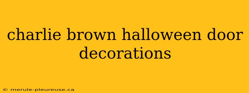 charlie brown halloween door decorations