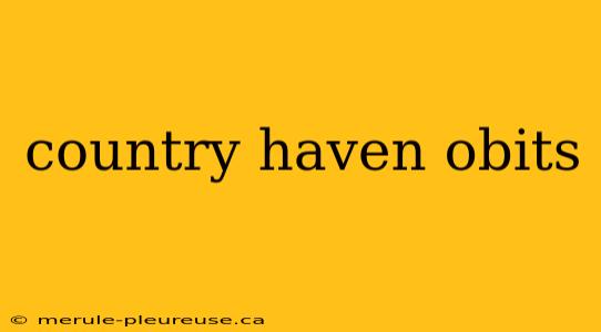 country haven obits