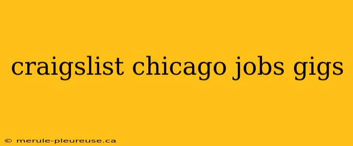 craigslist chicago jobs gigs