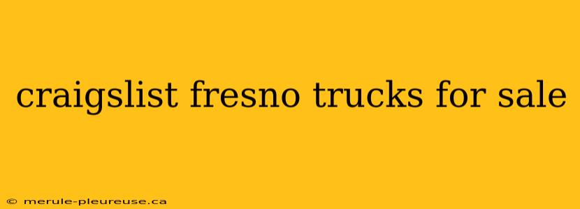 craigslist fresno trucks for sale