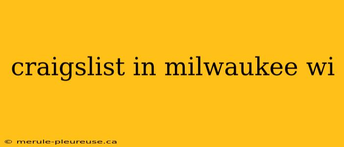 craigslist in milwaukee wi