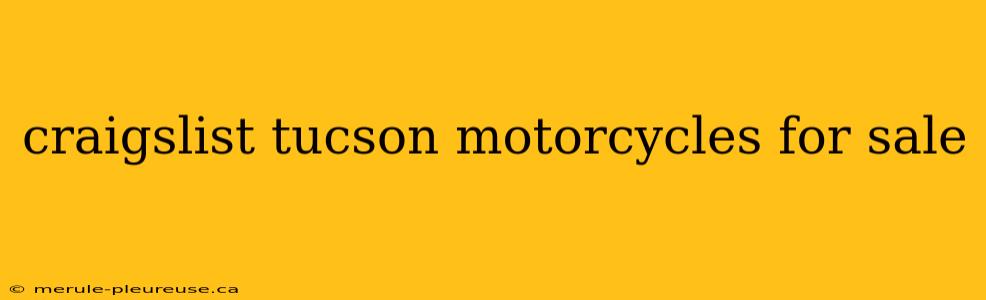 craigslist tucson motorcycles for sale