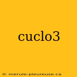 cuclo3