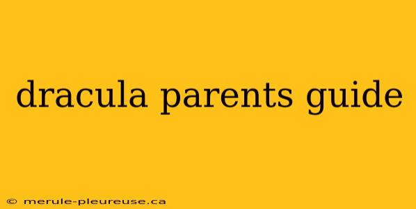 dracula parents guide