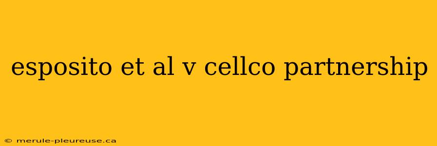 esposito et al v cellco partnership