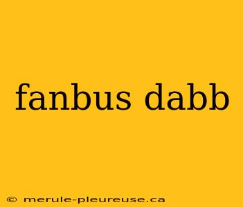 fanbus dabb