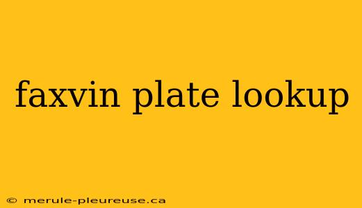 faxvin plate lookup