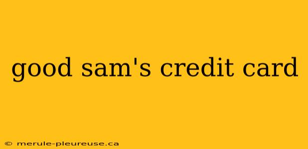 good sam's credit card