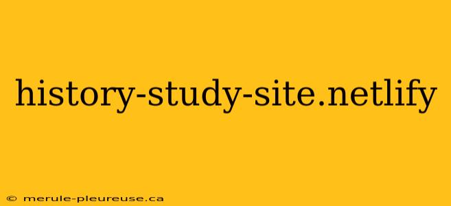 history-study-site.netlify