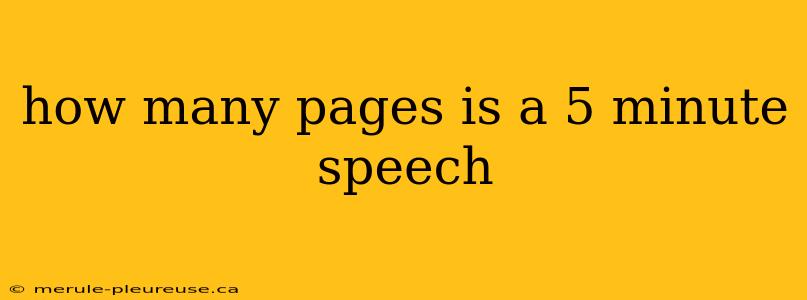 how many pages is a 5 minute speech