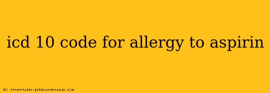 icd 10 code for allergy to aspirin