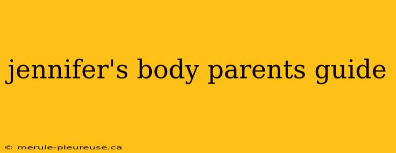 jennifer's body parents guide