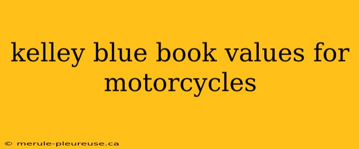 kelley blue book values for motorcycles