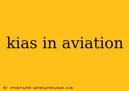 kias in aviation