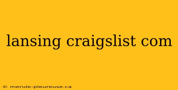 lansing craigslist com