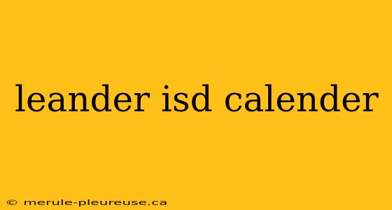 leander isd calender