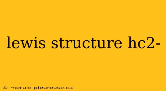 lewis structure hc2-