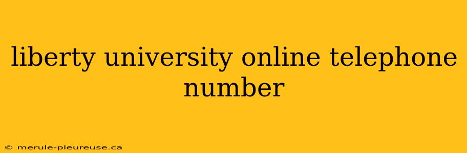 liberty university online telephone number