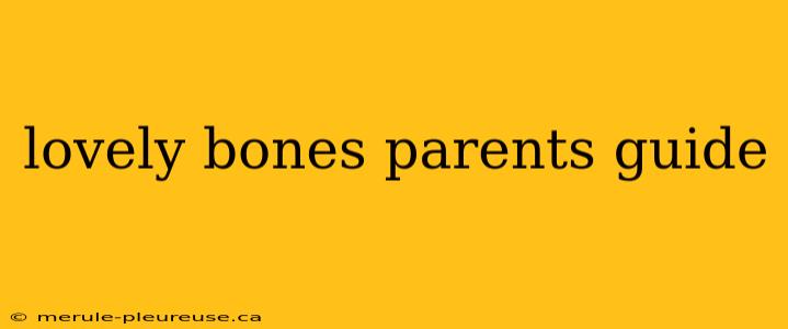 lovely bones parents guide