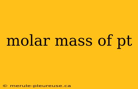 molar mass of pt