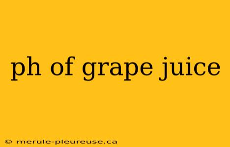 ph of grape juice