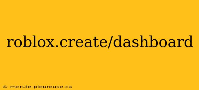 roblox.create/dashboard