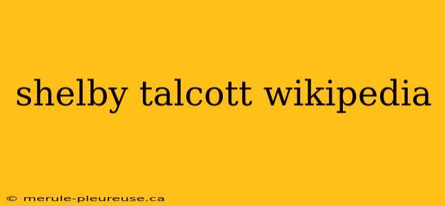 shelby talcott wikipedia