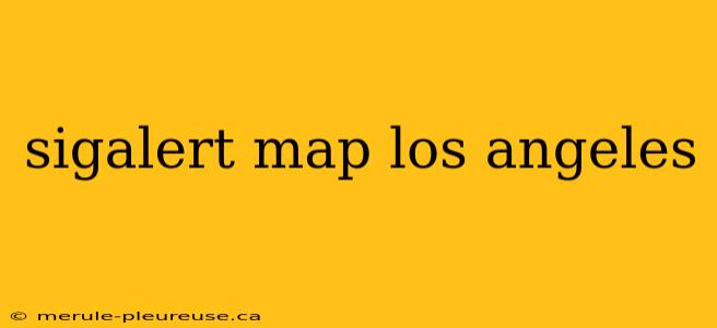 sigalert map los angeles