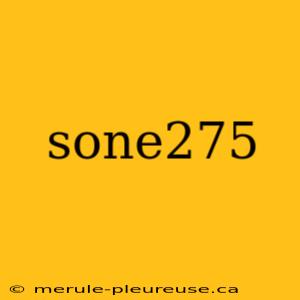 sone275