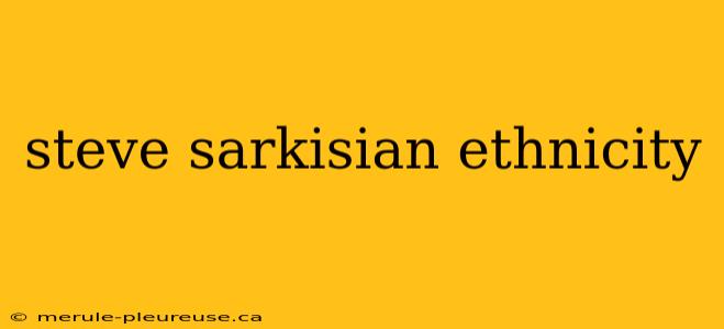 steve sarkisian ethnicity