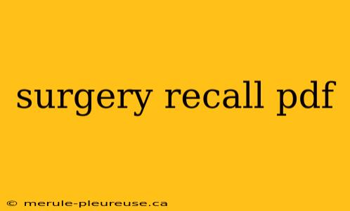 surgery recall pdf