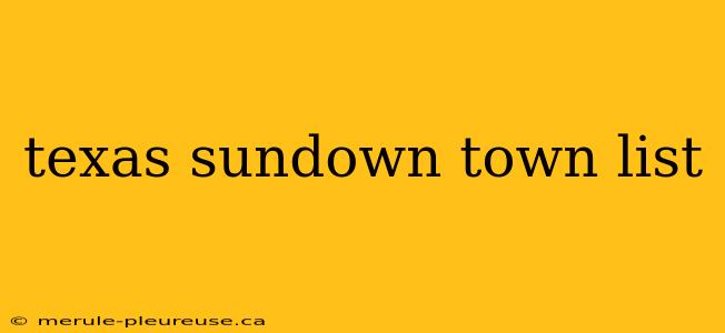 texas sundown town list