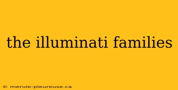 the illuminati families