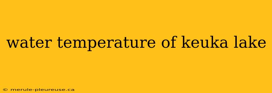 water temperature of keuka lake