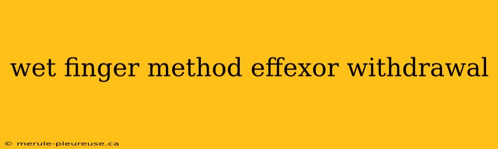 wet finger method effexor withdrawal