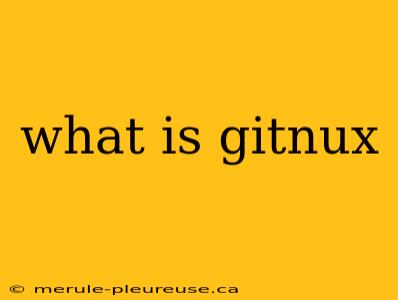 what is gitnux